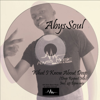 AbysSoul - What I Know About Deep