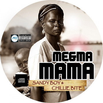 Sandy Boy Feat. Chillie Bite - Me & Ma Mama