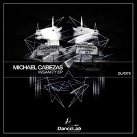 Michael Cabezas - Insanity EP