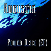 Augustin - Power Disco (EP)