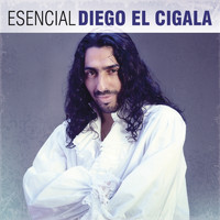 Diego "El Cigala" - Esencial Diego "El Cigala"