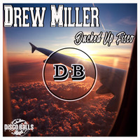 Drew Miller - Ducked Up Fisco