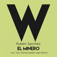 Ruben Sanchez - El Minero