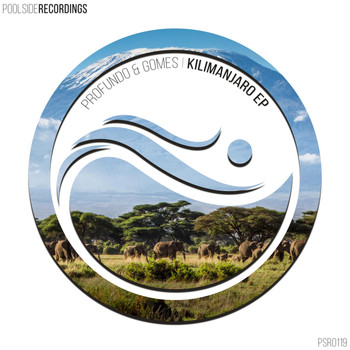Profundo & Gomes - Kilimanjaro EP
