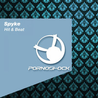 Spyke - Hit & Beat