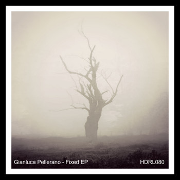 Gianluca Pellerano - Fixed EP