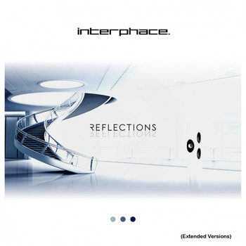 Interphace - Reflections (Extended Versions)