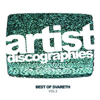 Svareth - Artist Discographies, Vol. 2: Best Of Svareth