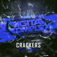Crackers - Don't Break It