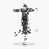 Raito - Giant
