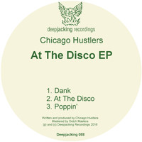 Chicago Hustlers - At The Disco EP