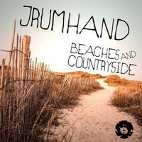 Jrumhand - Beaches & Countryside / Garden Groove