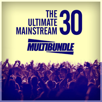 Various Artists - The Ultimate 30 Mainstream Multibundle