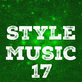 Various Artists - Style Music, Vol. 17