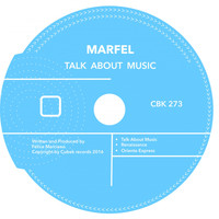 Marfel - Talk About Music