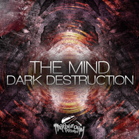 The Mind - Dark Destruction