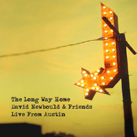 David Newbould - The Long Way Home - David Newbould & Friends (Live from Austin)