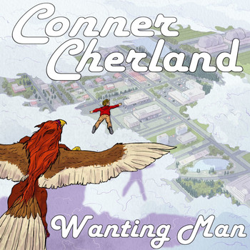Conner Cherland - Wanting Man - EP