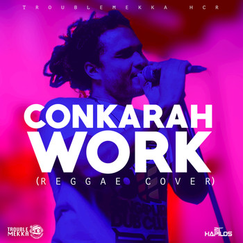 Conkarah - Work (Reggae Cover)