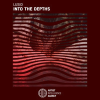 Lusid - Into The Depths - Single