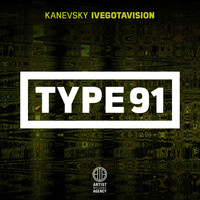 Kanevsky - Ivegotavision - Single