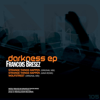 Francois Bresez - Darkness ep
