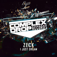 Zeck - I Just Dream