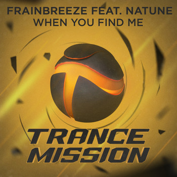 Frainbreeze feat. Natune - When You Find Me