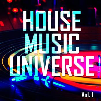 Various Artists - House Music Universe, Vol. 1