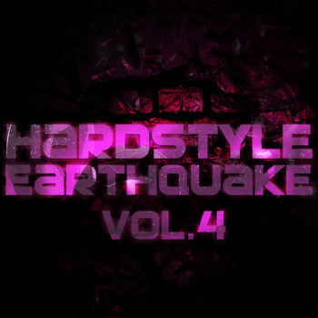 Various Artists - Hardstyle Earthquake, Vol. 4