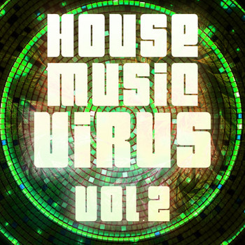 Various Artists - House Music Virus, Vol. 2