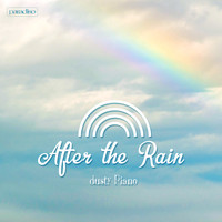 Dusty Piano - After the Rain