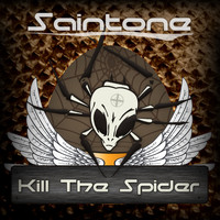 Saintone - Kill The Spider