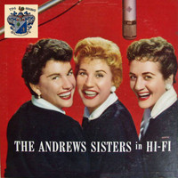 The Andrew Sisters - The Andrew Sisters in Hi-Fi