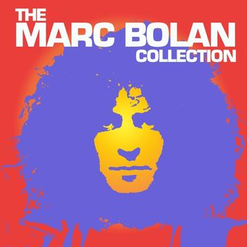 Marc Bolan - The Marc Bolan Collection