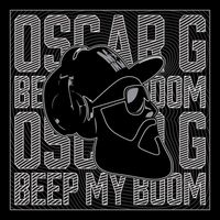 Oscar G - Beep My Boom