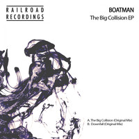 Boatman - The Big Collision EP