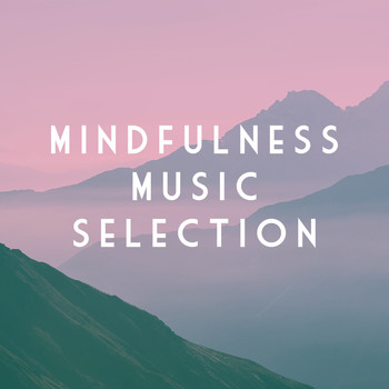 Relaxing Mindfulness Meditation Relaxation Maestro, Deep Sleep Meditation and Zen - Mindfulness Music Selection