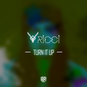 Ricci - Turn It Up