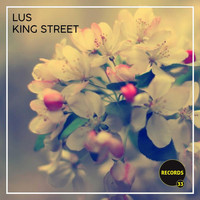 Lus - King Street