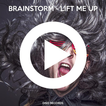 Brainstorm - Lift Me Up