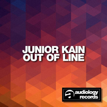 Junior Kain - Out Of Line