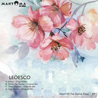 Leoesco - Heart Of The Dance Floor