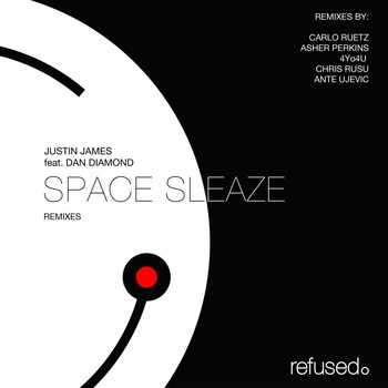 Justin James - Space Sleaze (Remixes)