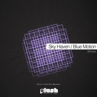 Shivaxi - Sky Haven / Blue Motion