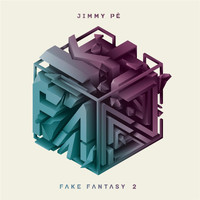 Jimmy Pé - Fake Fantasy 2