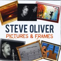 Steve Oliver - Pictures and Frames