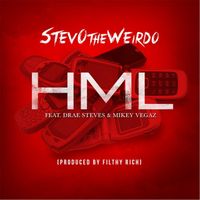 Stevo the Weirdo - HML (Explicit)
