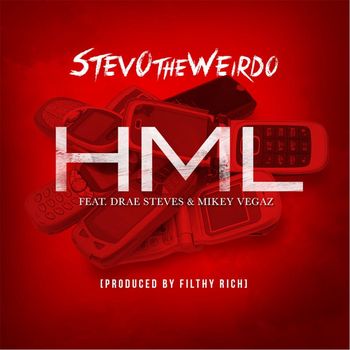 Stevo the Weirdo - HML (Explicit)