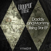 Daddy & Mommy - Rising Star EP